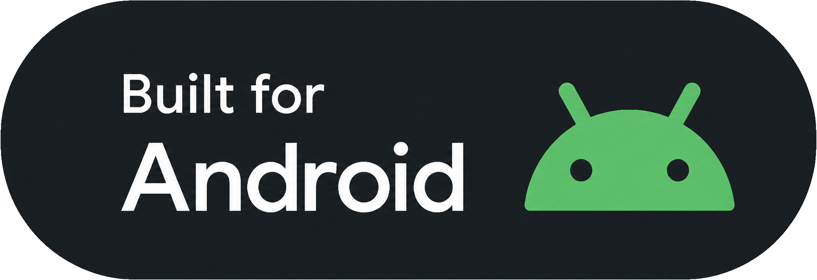 Built for Android